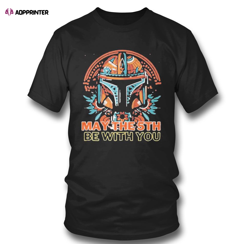 Star Wars Mandalorian Cinco De Mayo May The 5th Be With You T-shirt For Men Women