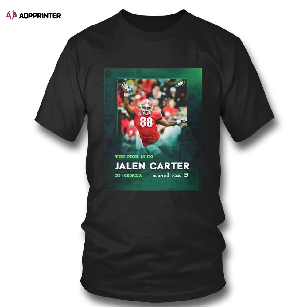 The Pick Is In Jalen Carter Nfl Draft 2023 T-shirt For Fans