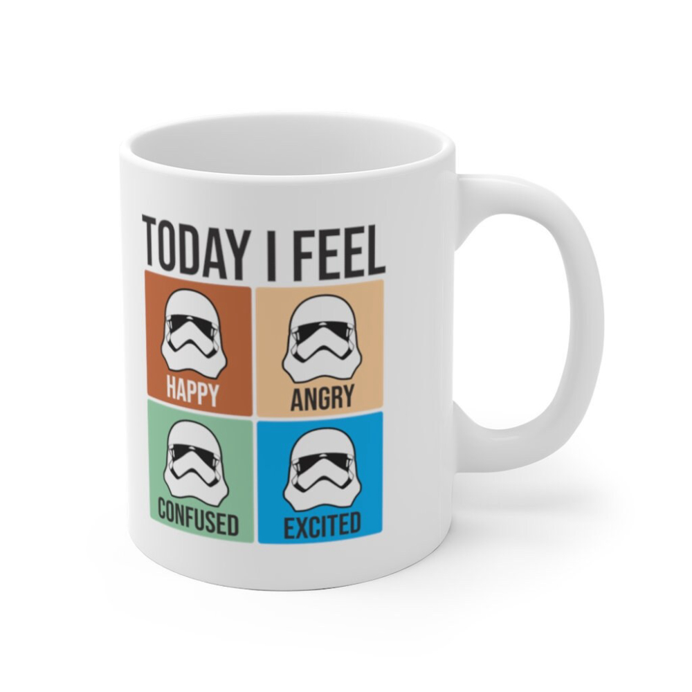 Today I Feel, Funny Star Wars Stormtrooper Coffee Mug Gift Tea Cup