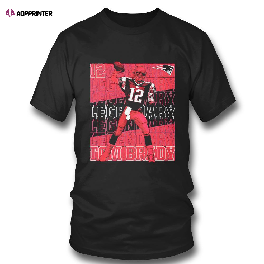 Tom Brady New England Patriots Legendary T-shirt For Fans