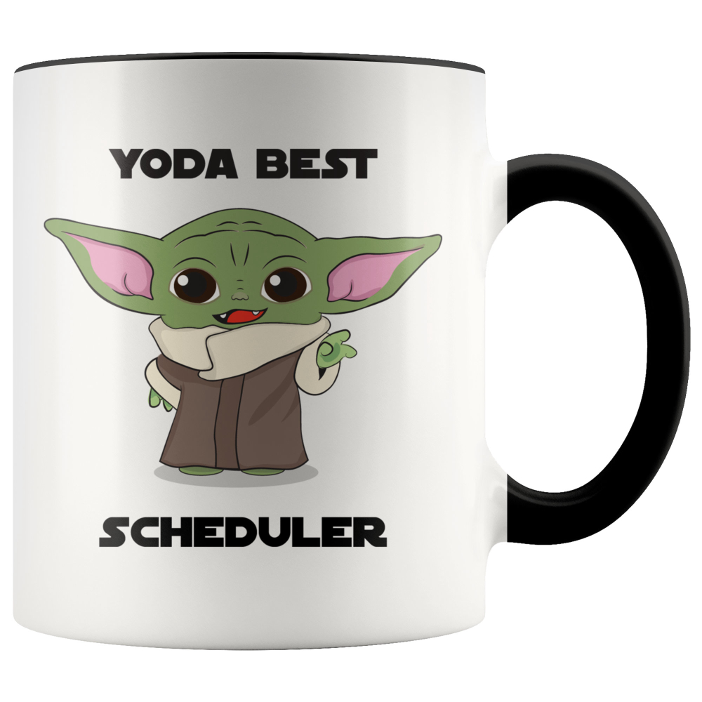 Yoda Best Scheduler Mug, Scheduler Mug, Scheduler Gift