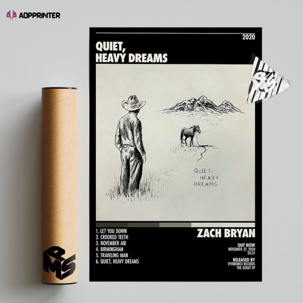 Zach Bryan Poster – Quiet, Heavy Dreams Poster, Best Gift For Home Decoration