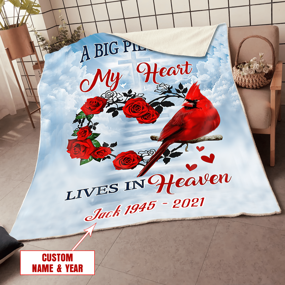 A Big Piece Of My Heart Lives In Heaven Custom Blanket Memorial