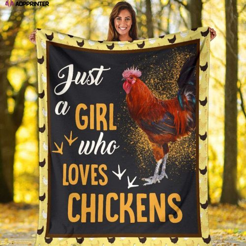 A Girl Who Love Chickens Farm Poultry Fleece Blanket