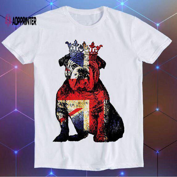 Buldog British Dog Union Jack Flag England Crown Coronation King Queen Jubilee Parody Meme Movie Music Cool Funny Gift T Shirt E138