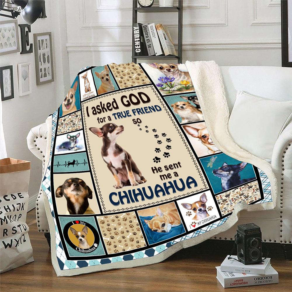 Chihuahua Dog Blanket God Sent Me A Chihuahua Quilt Blanket, Gift For Dog Lovers, Love Chihuahua Sherpa Blanket