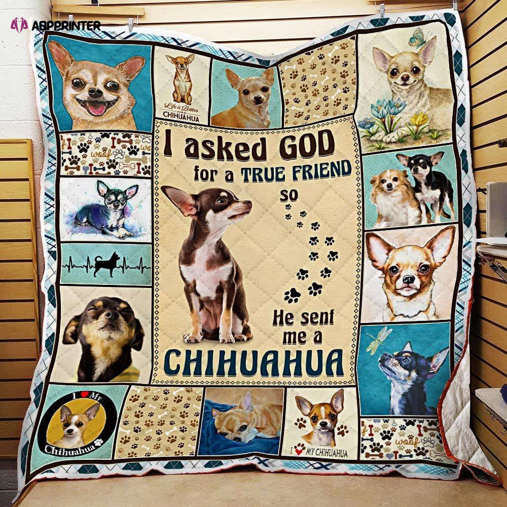 Chihuahua Dog Blanket God Sent Me A Chihuahua Quilt Blanket, Gift For Dog Lovers Quilt Blanket