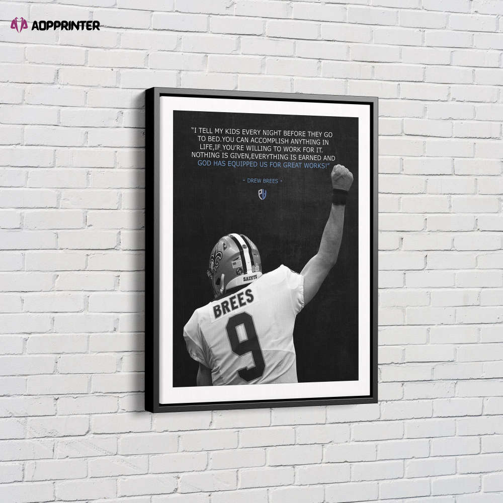 Drew Brees Quote Poster New Orleans Saints Canvas Unique Design Wall Art Print Hand Made Ready to Hang Custom Design