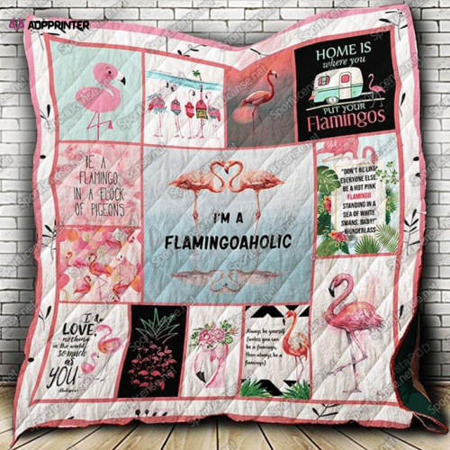 Flamingo – I’m A Flamingoaholic Quilt Blanket