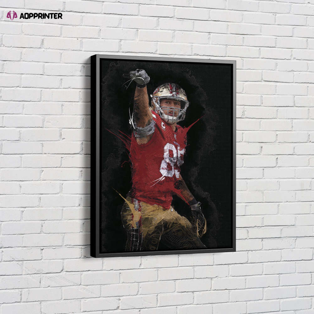 George Kittle Poster San Francisco 49ers Football Canvas Unique Design Wall Art Print Hand Made Ready to Hang Custom Design