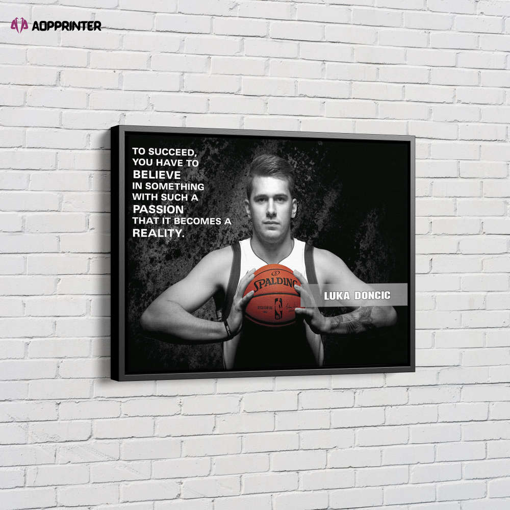 Luka Doncic Quote Poster Dallas Mavericks Basketball Canvas Unique Design Wall Art Print Hand Made Ready to Hang Custom Design
