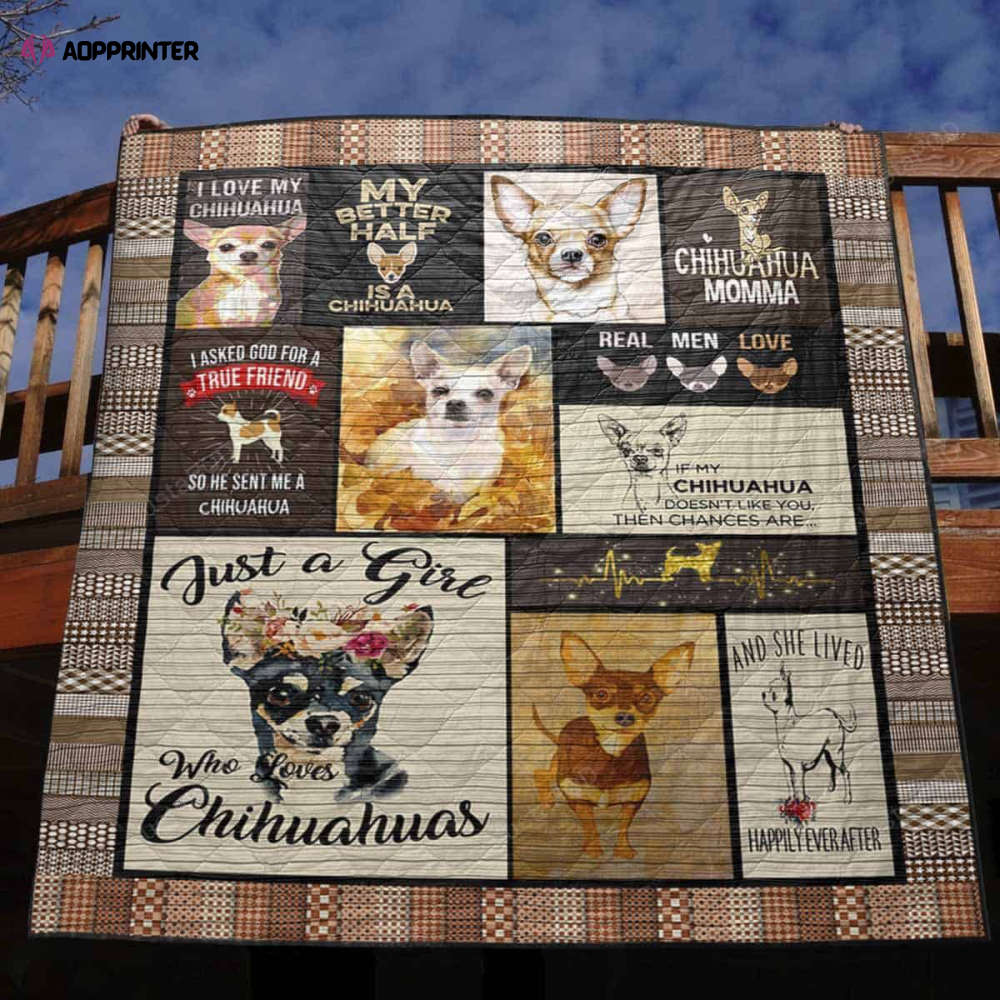 My Better Half Is A Chihuahua Quilt Blanket Great Customized Blanket Gifts For Birthday Christmas Thanksgiving