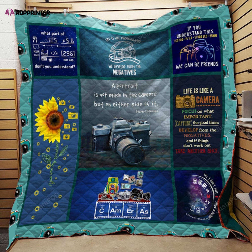 Photography A Portrait Is Not Made In The Camera But On Either Side Of It Quilt Blanket Great Customized Blanket Gifts For Birthday Christmas Thanksgiving