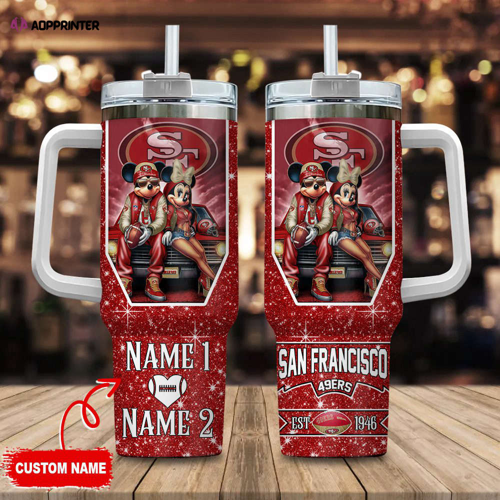 San Francisco 49ers NFL Mickey And Minnie Couple 40oz Stanley Tumbler Custom Name