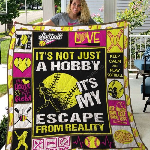 Softball It’s Not Just A Hobby Quilt Blanket Great Customized Gifts For Birthday Christmas Thanksgiving Perfect Gifts For Softball Lover