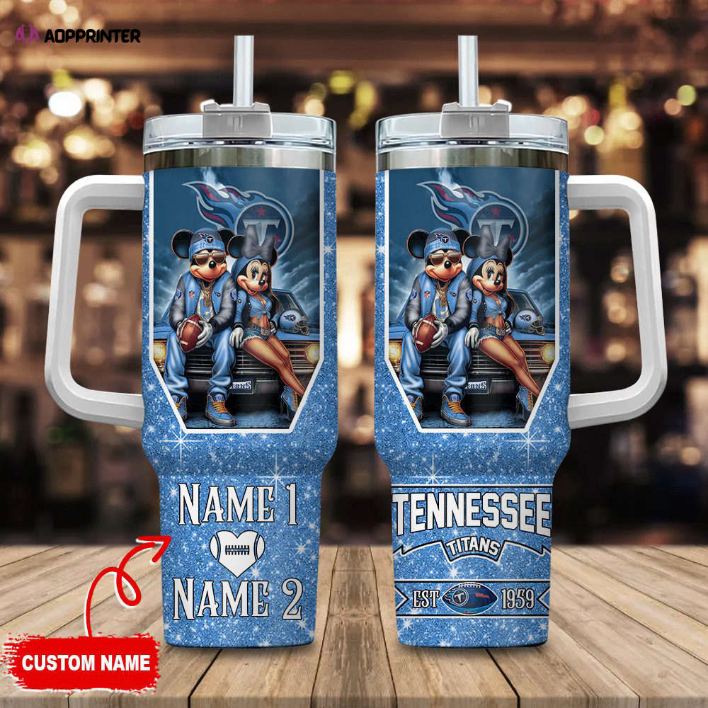Tennessee Titans NFL Mickey And Minnie Couple 40oz Stanley Tumbler Custom Name