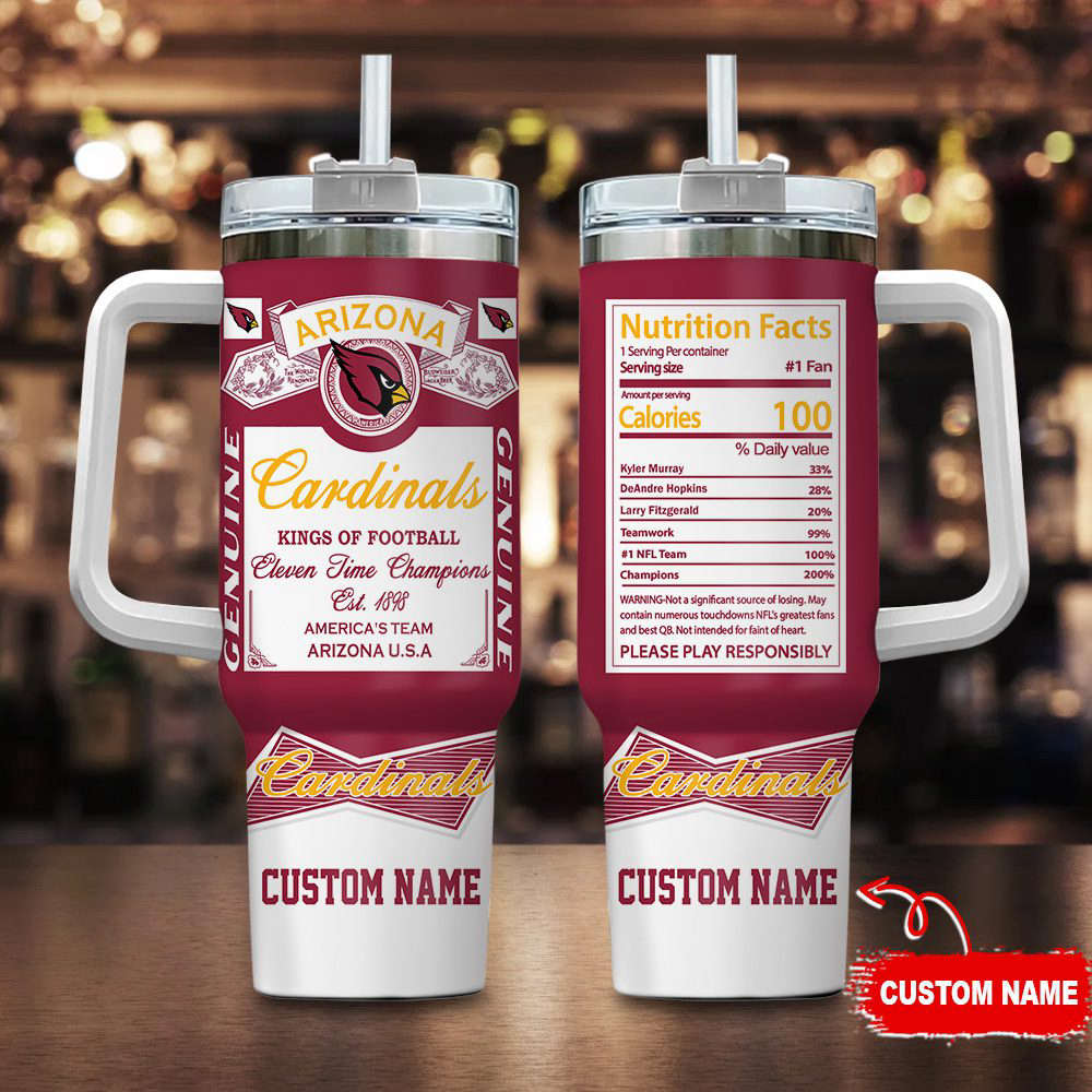 Arizona Cardinals Personalized NFL Nutrition Facts 40oz Stanley Tumbler Gift for Fans