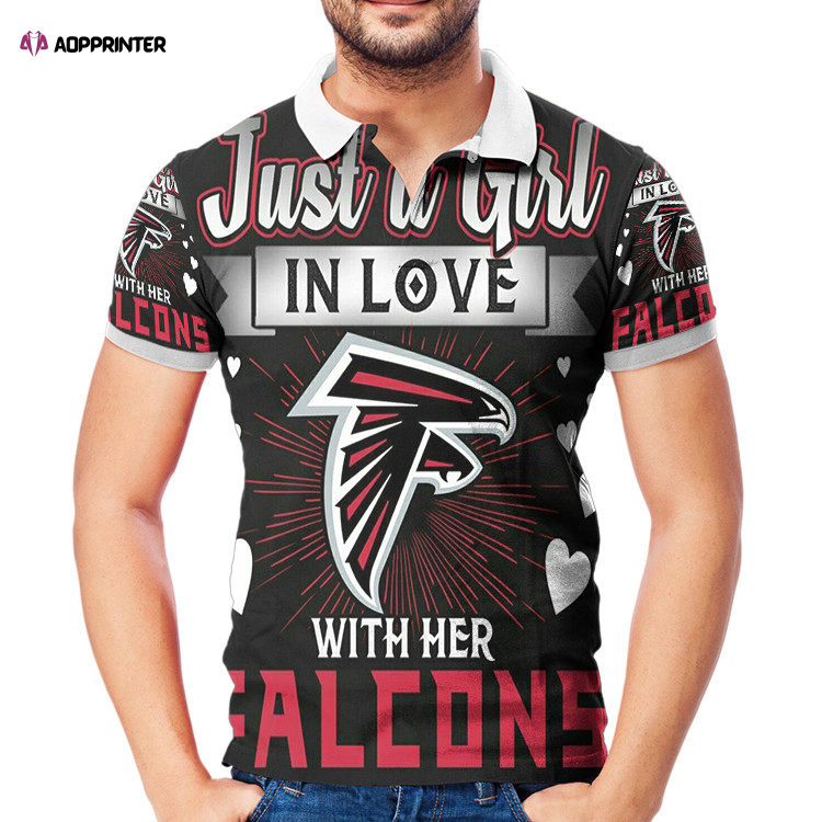 Atlanta Falcons Just A Girl In Love With Her Falcons 3D Gift for Fans Polo Shirt