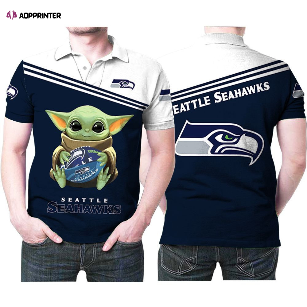 Baby Yoda Hugs Seattle Seahawks Ball Logo 3d Printed Gift For Seattle Seahawks Fan Polo Shirt Gift for Fans Shirt 3d T-shirt