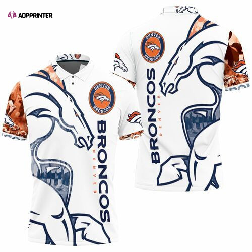 Denver Broncos For Broncos Fan 3D Gift for Fans Polo Shirt