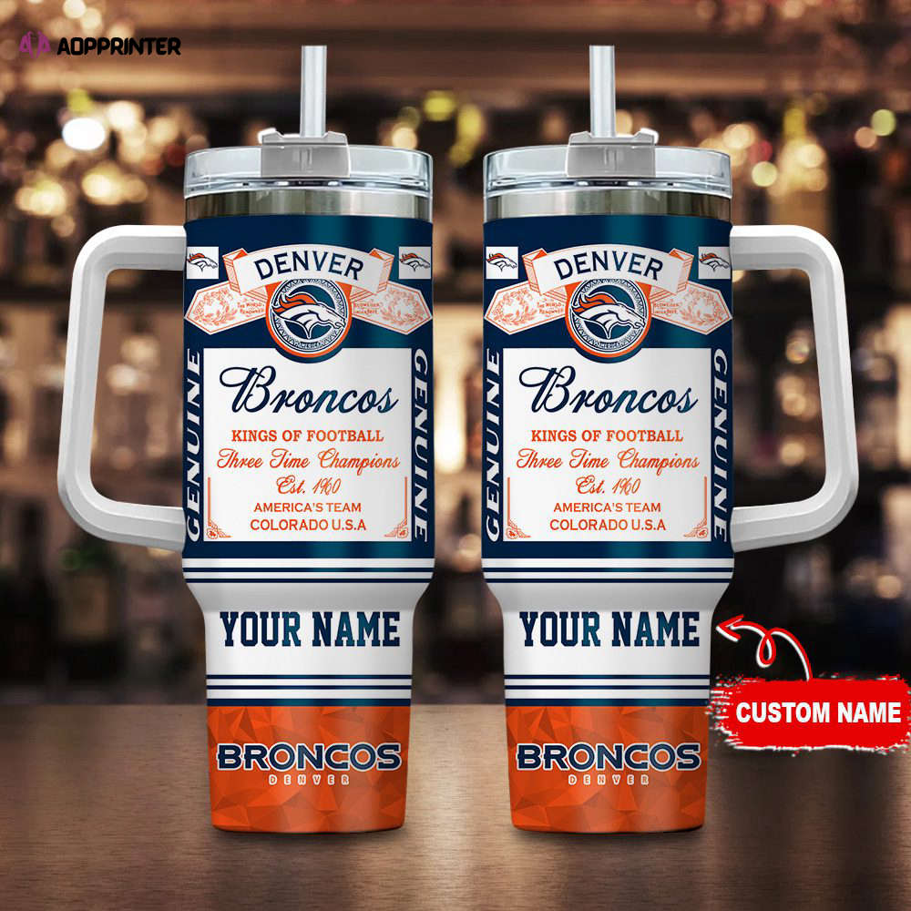 Denver Broncos NFL Kings of Football Personalized Stanley Tumbler 40Oz Gift for Fans