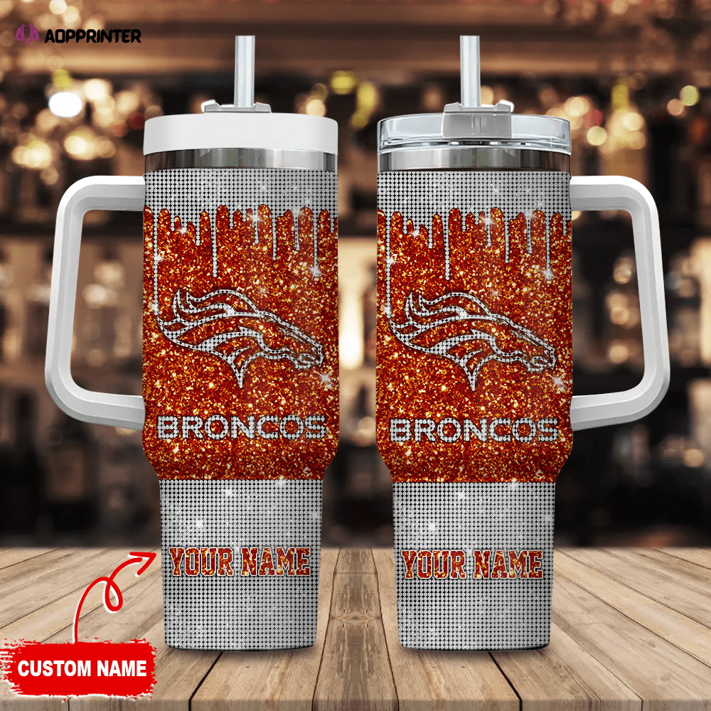 Denver Broncos Personalized NFL Glitter and Diamonds Bling 40oz Stanley Tumbler Gift for Fans