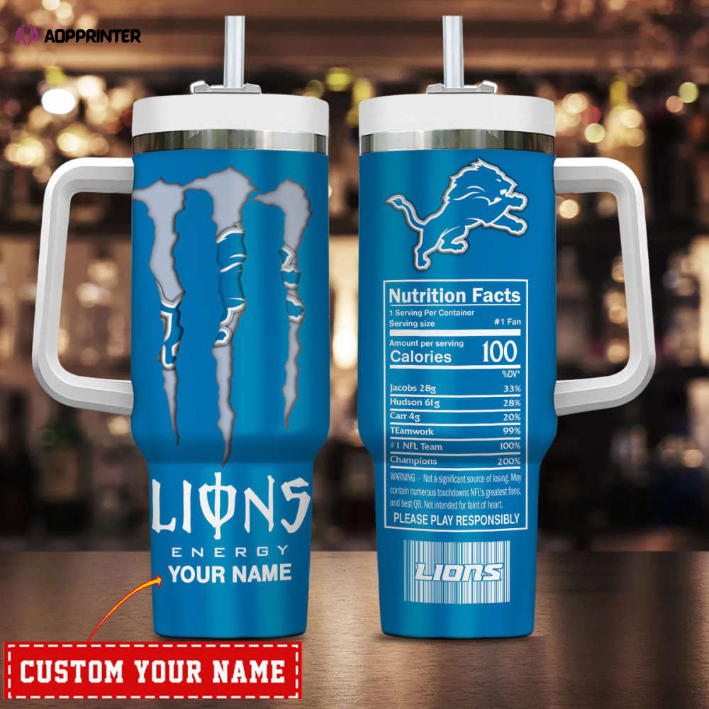 Detroit Lions NFL Energy Nutrition Facts Personalized Stanley Tumbler 40Oz Gift for Fans