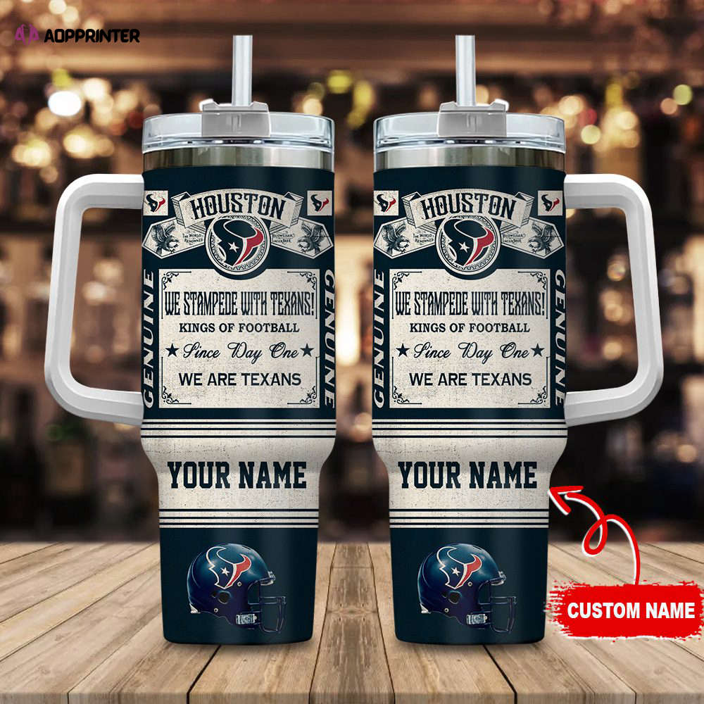 Houston Texans NFL Vintage King Of Football Custom Name 40oz Stanley Tumbler Gift for Fans