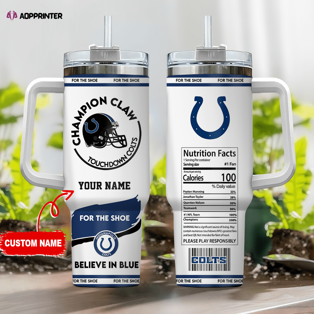 Indianapolis Colts Champion Claw NFL Personalized Stanley Tumbler 40Oz Gift for Fans