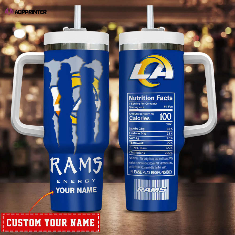 Los Angeles Rams NFL Energy Nutrition Facts Personalized Stanley Tumbler 40Oz Gift for Fans