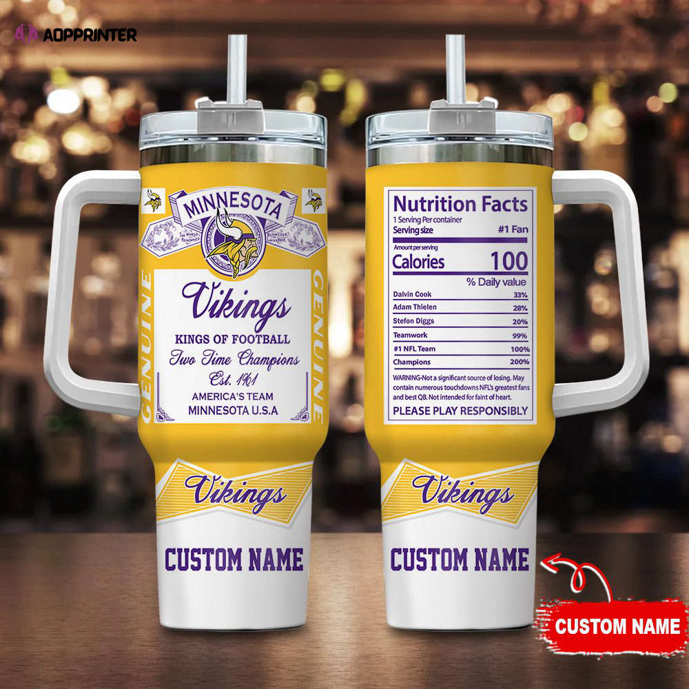 Minnesota Vikings Personalized NFL Nutrition Facts 40oz Stanley Tumbler Gift for Fans