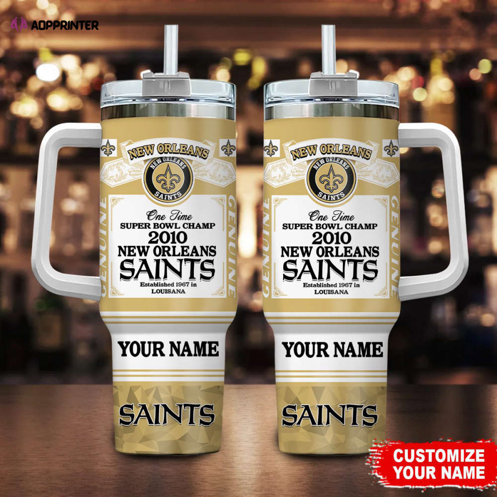 New Orleans Saints NFL Super Bowl Champs Pride Personalized Stanley Tumbler 40Oz Gift for Fans