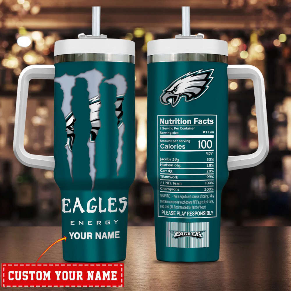 Philadelphia Eagles NFL Energy Nutrition Facts Personalized Stanley Tumbler 40Oz Gift for Fans