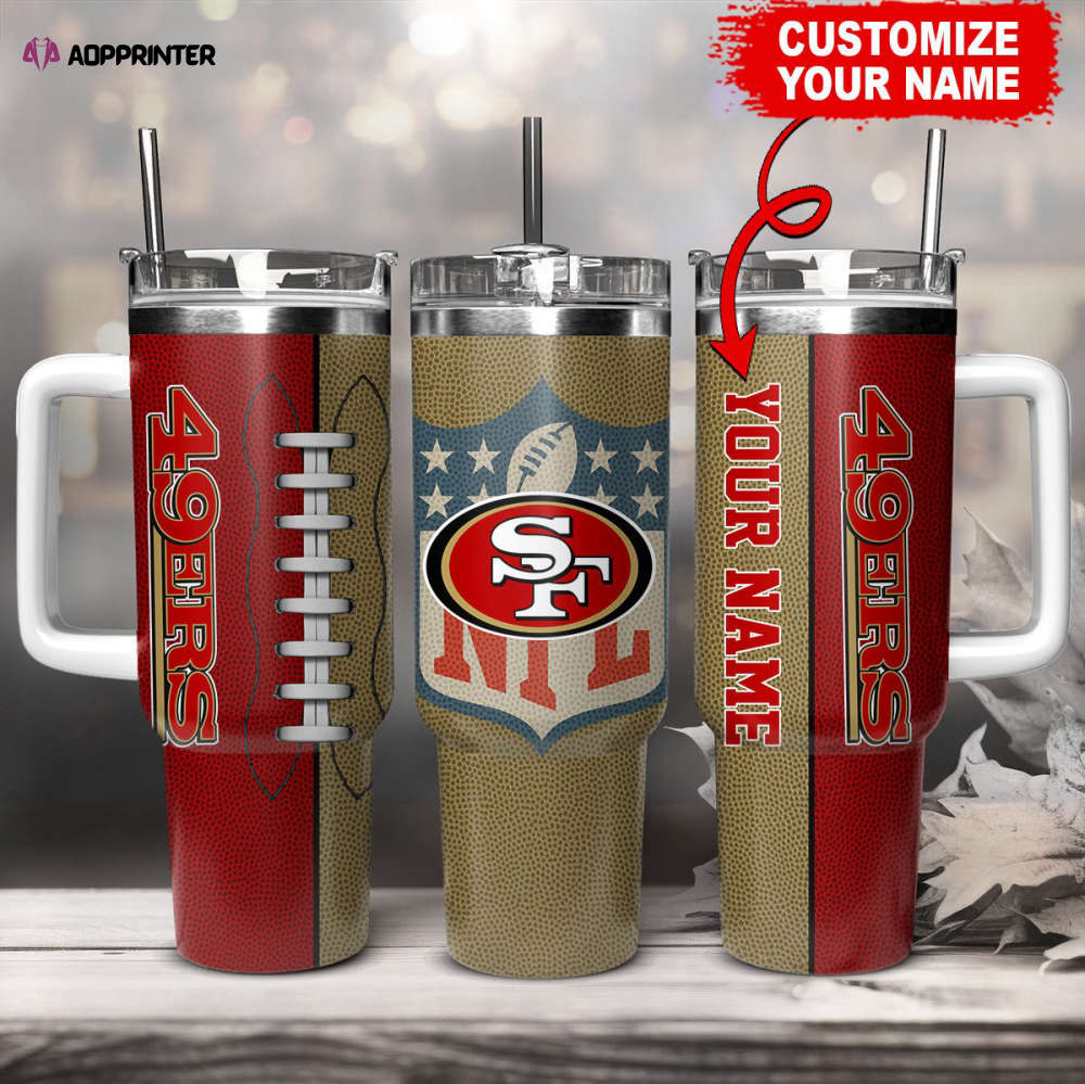 San Francisco 49ers NFL Football Custom Name 40oz Stanley Tumbler Gift for Fans