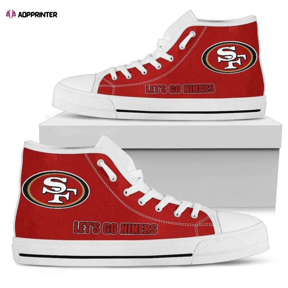 San Francisco 49Ers NFL Let’S Go Niners Custom Canvas High Top Shoes