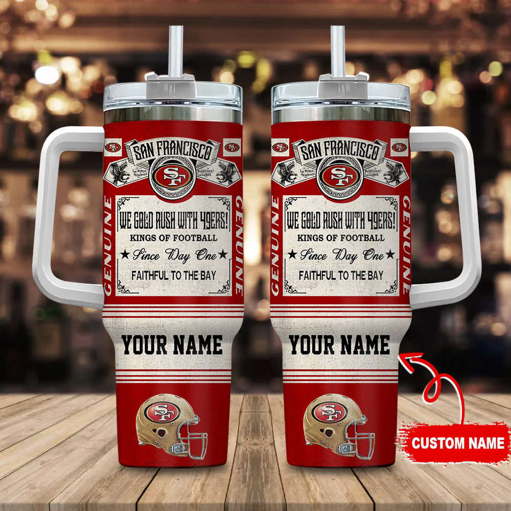 San Francisco 49ers NFL Vintage King Of Football Custom Name 40oz Stanley Tumbler Gift for Fans