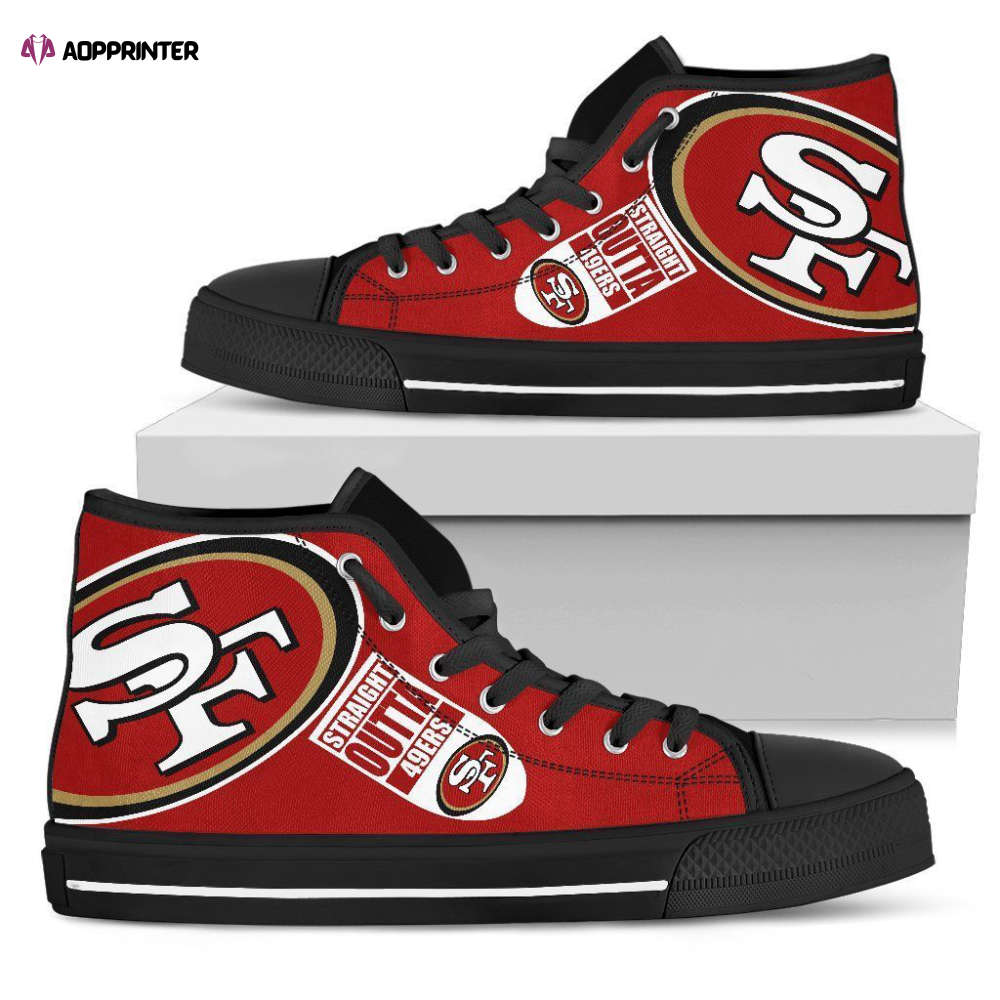 Straight Outta San Francisco 49ers Custom Canvas High Top Shoes