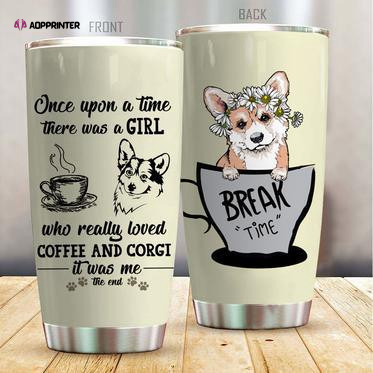 A Girl Loved Coffee And Corgi Stainless Steel Tumbler