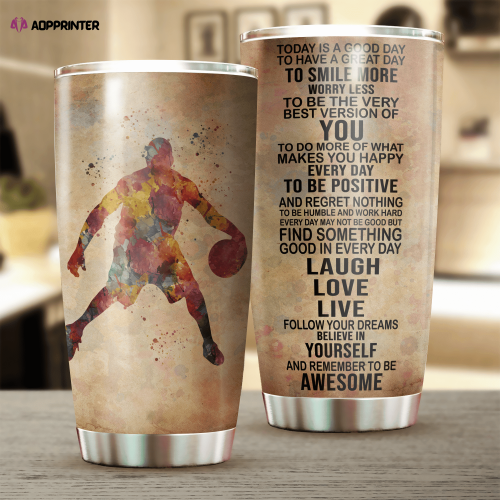 Basketball Today Is A Good Day Stainless Steel Tumbler