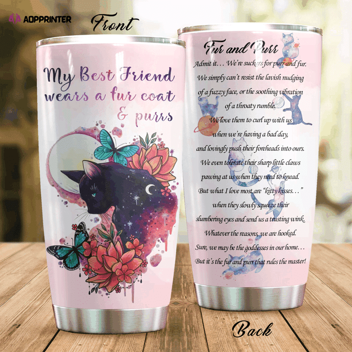 Black Cat My Best Friend Weas A Coat Stainless Steel Tumbler