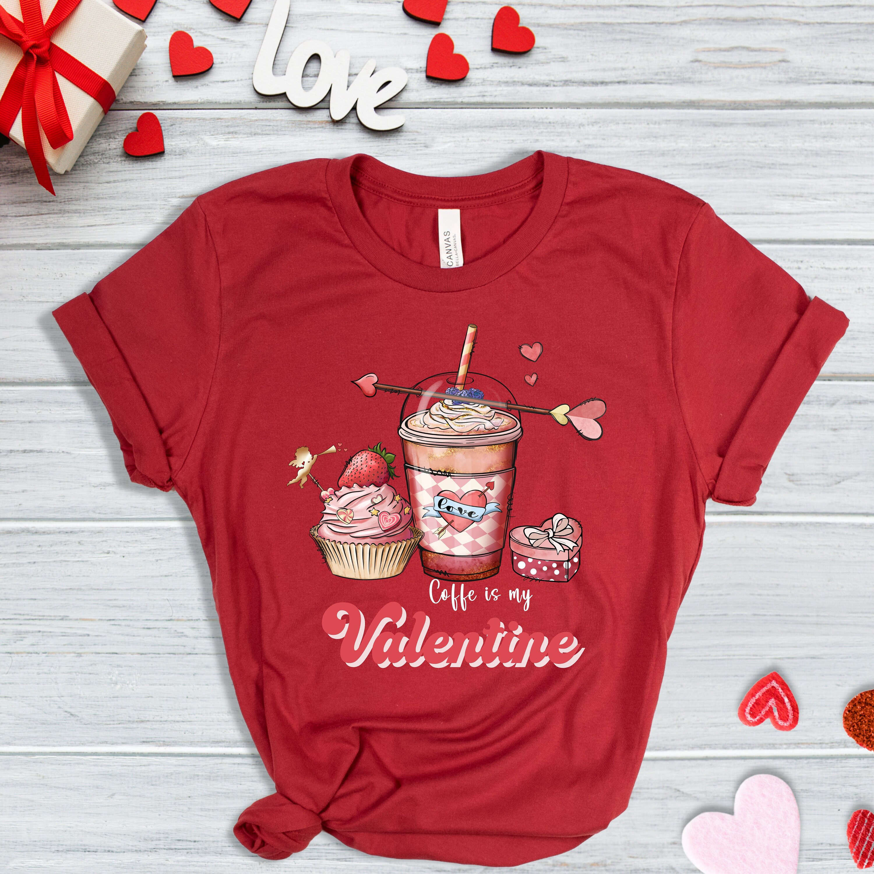 Coffee Is My Valentine T-shirt: Perfect Valentine s Day Gift for Coffee Lovers!