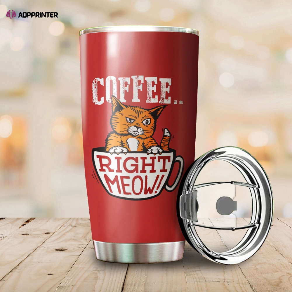 Coffee Right Meow Stainless Steel Tumbler