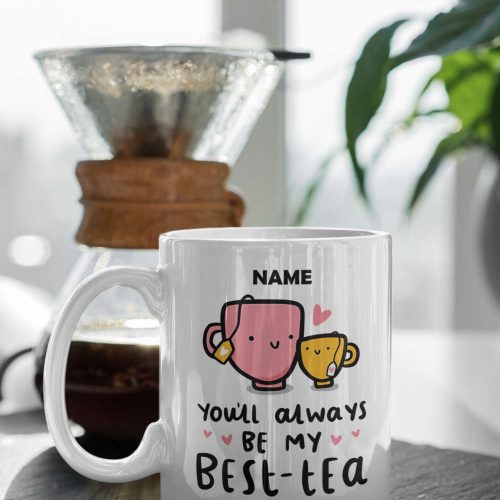 Custom , Personalized Mug Gift, Best-Tea Mug Gift, Personalized , 11 oz Ceramic Mug Gift