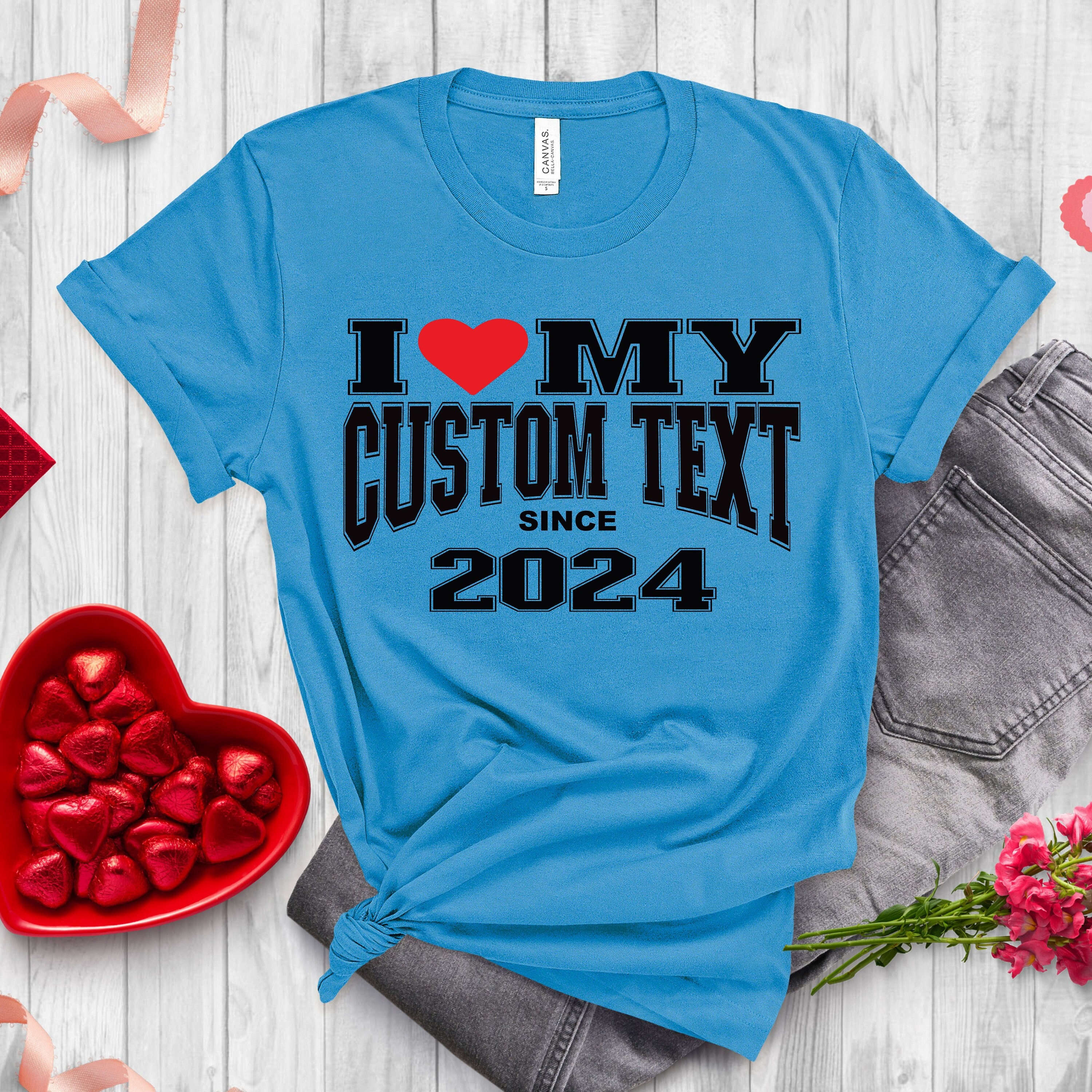 Custom Valentine s Day T-shirt: Heart Shirt Gift for Friends Outfit Tee – I Love My Tee