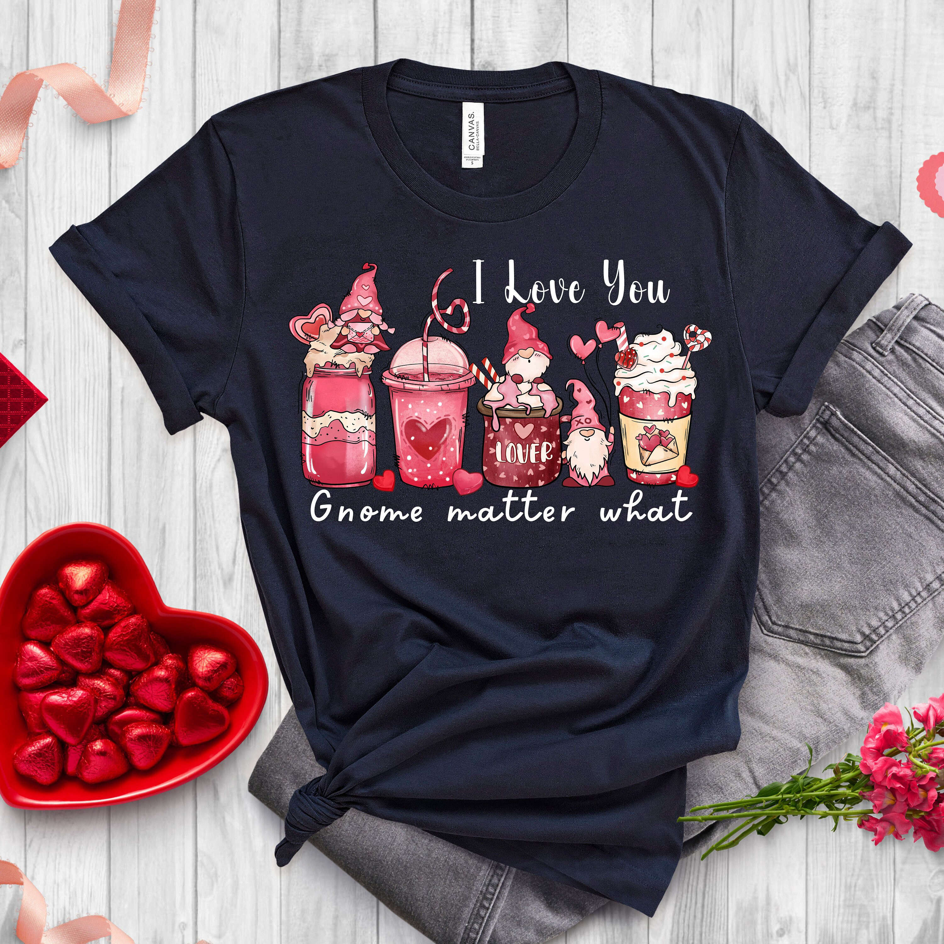 I Love You Gnome Matter What T-shirt – Valentine s Day Coffee Lover Tee