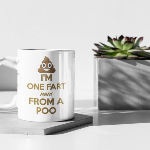 I’m One Fart Away From A Poo Funny Gift 11 oz Ceramic Mug Gift