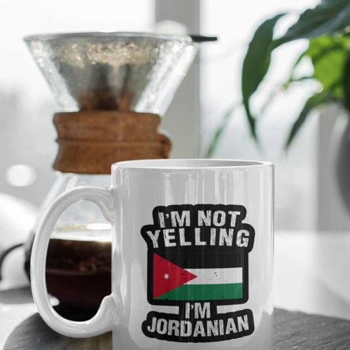 Jordan Mug Gift I’m Not Yelling I’m Jordanian, Gift For Jordanian Friend, Jordan Gift, Gift For Her, Gift For Him, 11 oz Ceramic Mug Gift