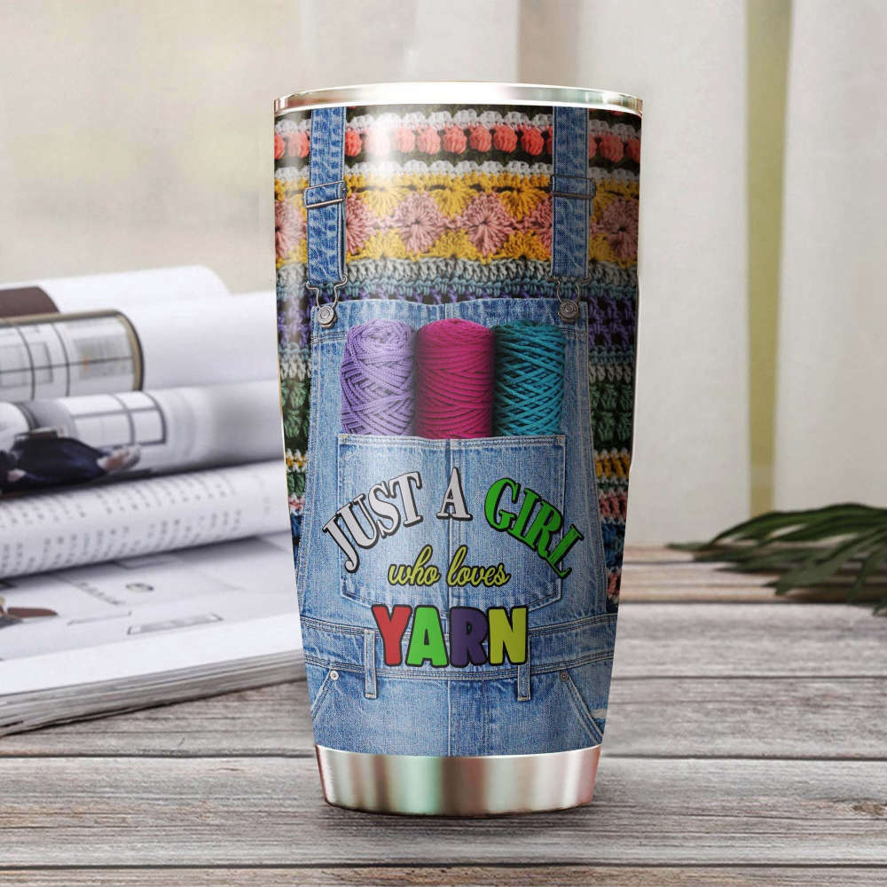 Just A Girl Who Loves Yarn Personalized Stainless Steel Tumbler