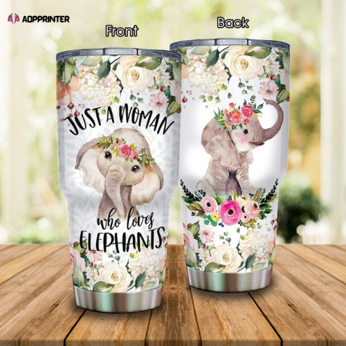 Just A Woman Who Love Elephants Stainless Steel Tumbler