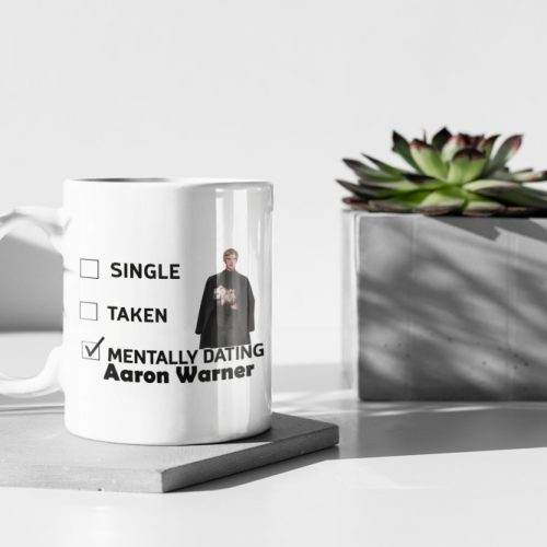 Mentally Dating Aaron Warner, Aaron Warner Mug, Shatter Me Mug, BookTok Merch Reader Mug Gift, Shatter Me Gift, 11 oz Mug Gift Birthday Gift